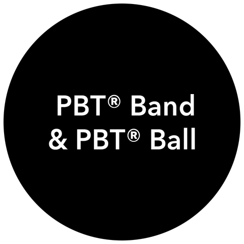 PBT® Band & PBT® Ball